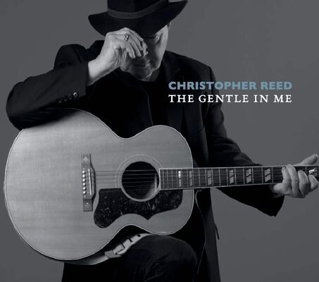 The Gentle in Me CD - Christopher Reed - Musician